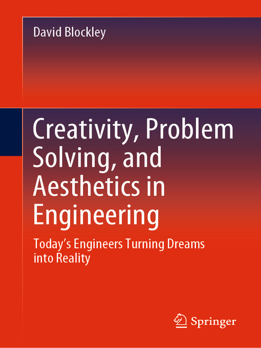 Title details for Creativity, Problem Solving, and Aesthetics in Engineering by David Blockley - Available